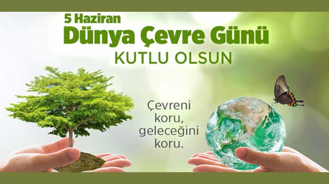 5 Haziran Dünya Çevre Günü Mesajları!