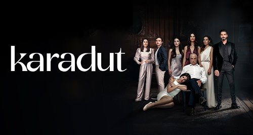 Karadut Dizi Konusu ve Oyuncuları