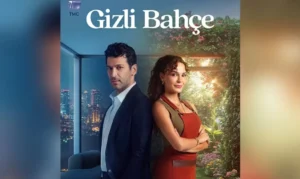 Gizli Bahçe Dizi Konusu ve Oyuncuları