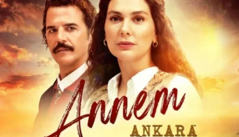 annem ankara dizi konusu ve oyuncuları